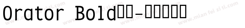 Orator Bold字体字体转换